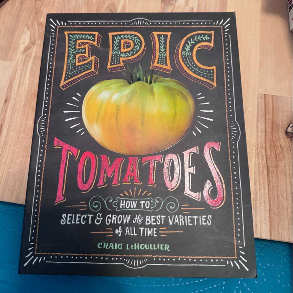 Epic Tomatoes Craig LeHoullier Gardening Book Grow Heirloom Tomato Guide - Picture 3 of 3